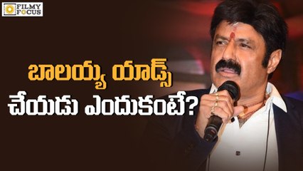 Reason Behind Balakrishna Is Against Brand Endorsements - Filmyfocus.Com