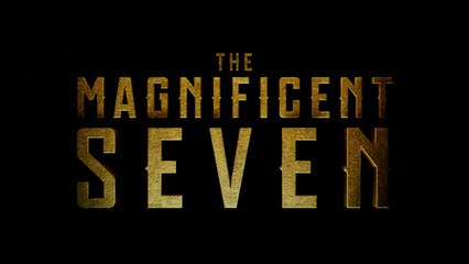 THE MAGNIFICENT SEVEN (2016) Trailer - HD