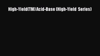 Read High-Yield(TM) Acid-Base (High-Yield  Series) Ebook Free