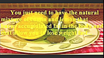 Lemon and Cumin to lose 4klgs