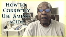 How To Correctly Use Amino Acids - Bodybuilding Tips To Get Big