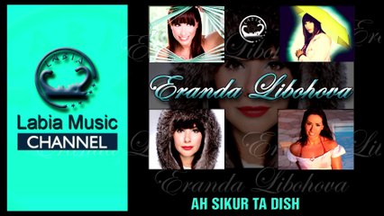 Eranda Libohova - ah sikur ta dish