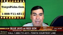Toronto Blue Jays vs. Boston Red Sox Pick Prediction MLB Baseball Odds Preview 6-4-2016