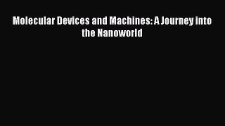 Read Molecular Devices and Machines: A Journey into the Nanoworld Ebook Free