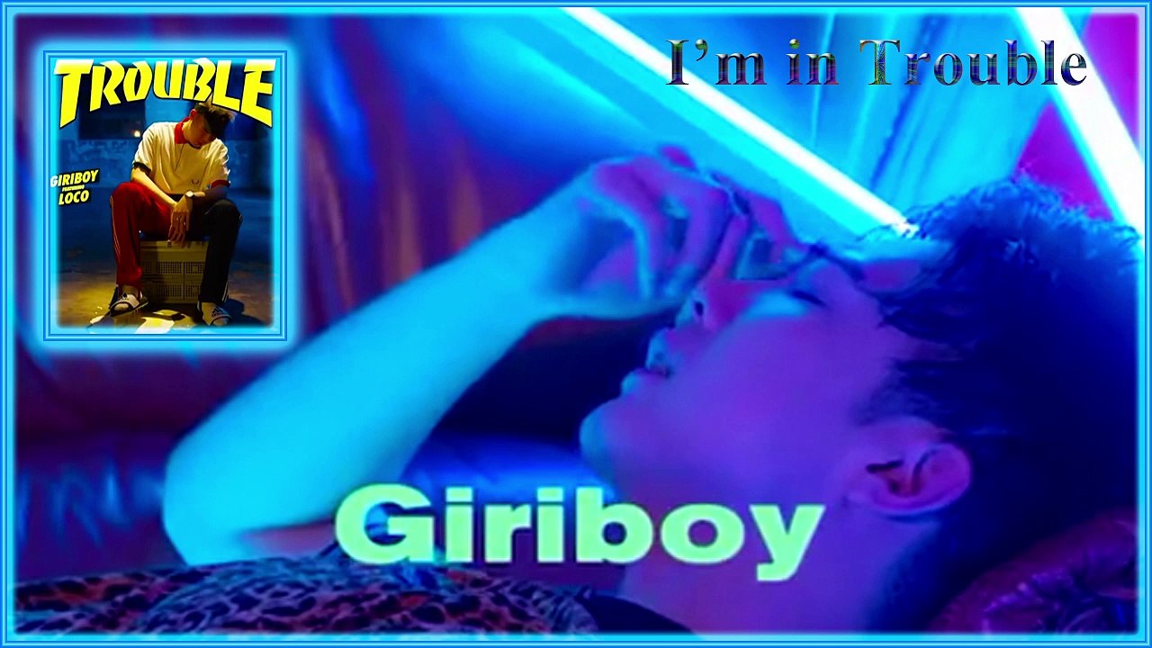 Giriboy ft. Loco - I’m in Trouble MV HD k-pop [german Sub]