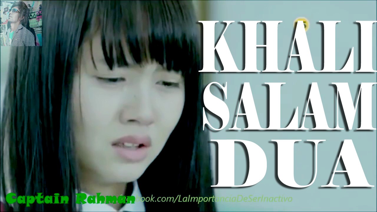 KHALI SALAM DUA Shortcut Romeo Korean Mix By Captain Rahman