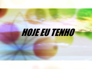 Hoje eu tenho- Robson Nascimento