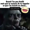 quant t'as pas étudié mais que tu essayes de te rappeler ce que t'as écouté en classe