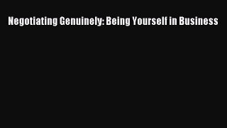 Download Negotiating Genuinely: Being Yourself in Business PDF Free