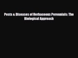 [PDF] Pests & Diseases of Herbaceous Perennials: The Biological Approach Read Online