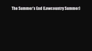 Read The Summer's End (Lowcountry Summer) Ebook Free