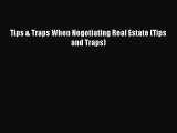 EBOOKONLINE Tips & Traps When Negotiating Real Estate (Tips and Traps) FREEBOOOKONLINE