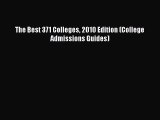 Read Book The Best 371 Colleges 2010 Edition (College Admissions Guides) ebook textbooks