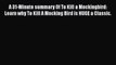 Read Book A 31-Minute summary Of To Kill a Mockingbird: Learn why To Kill A Mocking Bird is