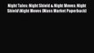 Read Night Tales: Night Shield & Night Moves: Night Shield/Night Moves [Mass Market Paperback]