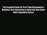 EBOOKONLINE The Essential Guide for First-Time Homeowners: Maximize Your Investment & Enjoy