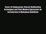 Download Books Faces of Compassion: Classic Bodhisattva Archetypes and Their Modern Expression