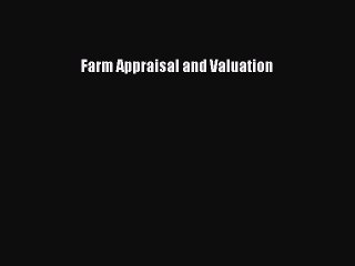 Read Farm Appraisal and Valuation ebook textbooks