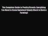 Read The Complete Guide to Poultry Breeds: Everything You Need to Know Explained Simply (Back