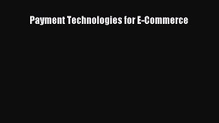 Download Payment Technologies for E-Commerce PDF Free