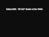 [PDF] Swing Shift:  All-Girl Bands of the 1940s [PDF] Online
