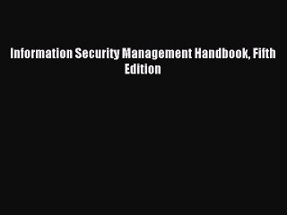 Download Information Security Management Handbook Fifth Edition Ebook PDF