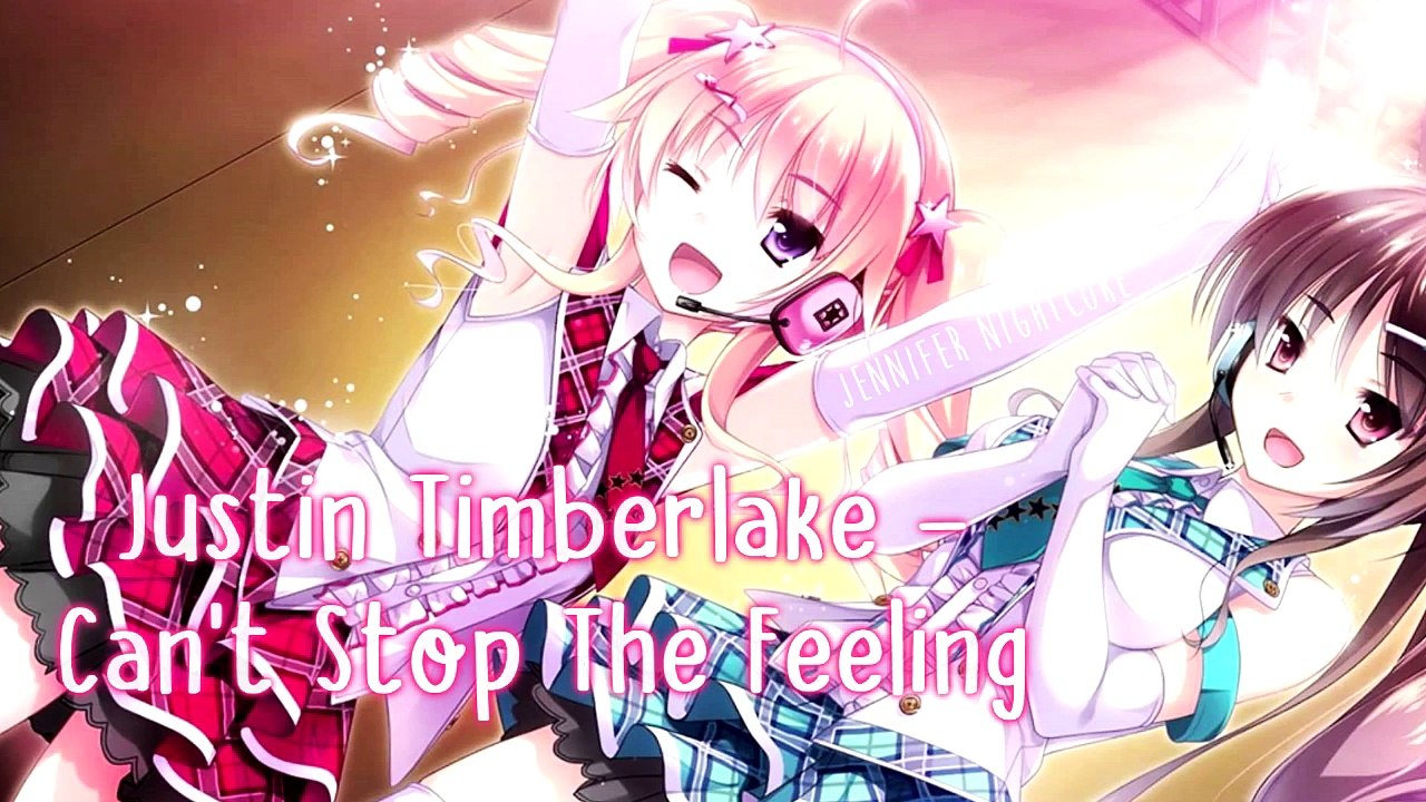 Nightcore - Can't Stop The Feeling (Justin Timberlake)