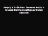 Read Integrity in the Business Panorama: Models of European Best-Practices (SpringerBriefs