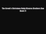 Download The Greek's Christmas Baby (Kouros Brothers Duo Book 2)  Read Online