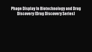 PDF Phage Display In Biotechnology and Drug Discovery (Drug Discovery Series) PDF Free