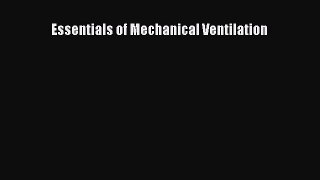 Download Essentials of Mechanical Ventilation PDF Free
