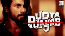 'Udta Punjab' Title To Be CHANGED | Reason REVEALED