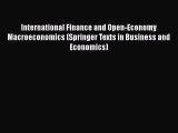 Read International Finance and Open-Economy Macroeconomics (Springer Texts in Business and