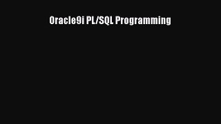 Read Book Oracle9i PL/SQL Programming ebook textbooks