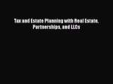 READbook Tax and Estate Planning with Real Estate Partnerships and LLCs FREE BOOOK ONLINE