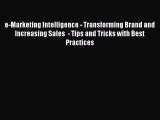 [PDF] e-Marketing Intelligence - Transforming Brand and Increasing Sales  - Tips and Tricks