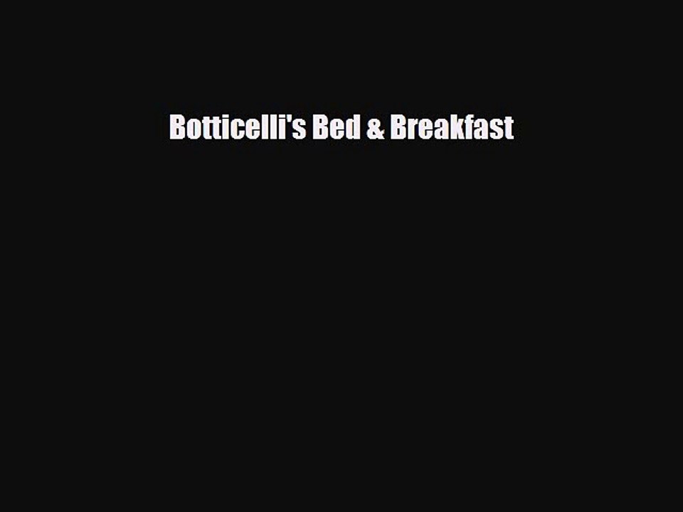 Read Botticelli's Bed & Breakfast PDF Free