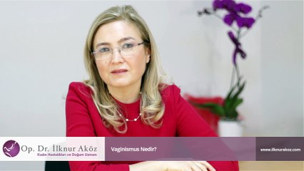 Vaginismus Nedir?