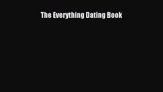 [Read] The Everything Dating Book E-Book Free