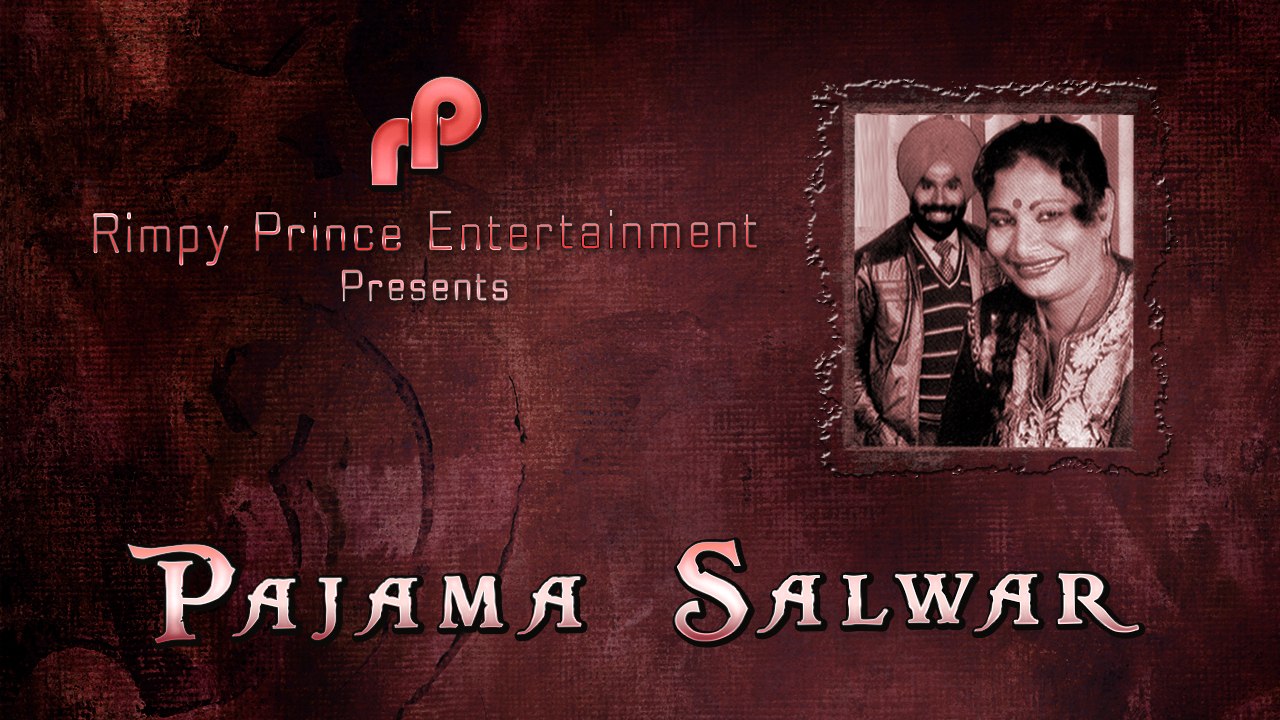 Pajama Salwar | Old Punjabi Song | Amar Singh Sher Puri & Surinder Mohani