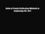 Download Guide to Protein Purification (Methods in Enzymology Vol. 182) Ebook Online