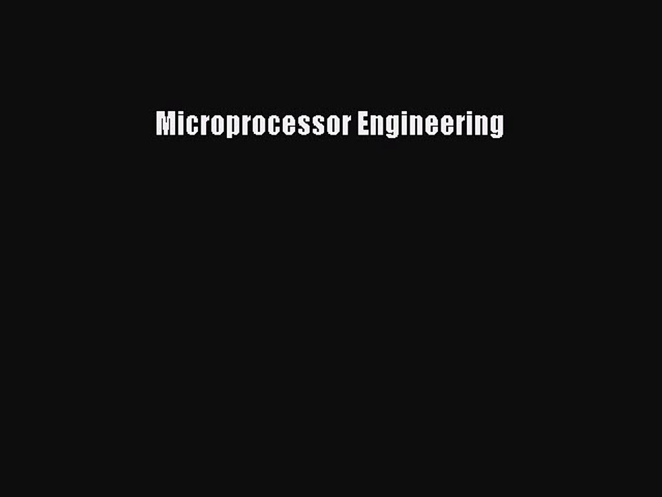 Read Microprocessor Engineering Ebook Free