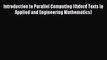 Read Introduction to Parallel Computing (Oxford Texts in Applied and Engineering Mathematics)