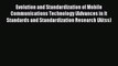 Read Evolution and Standardization of Mobile Communications Technology (Advances in It Standards