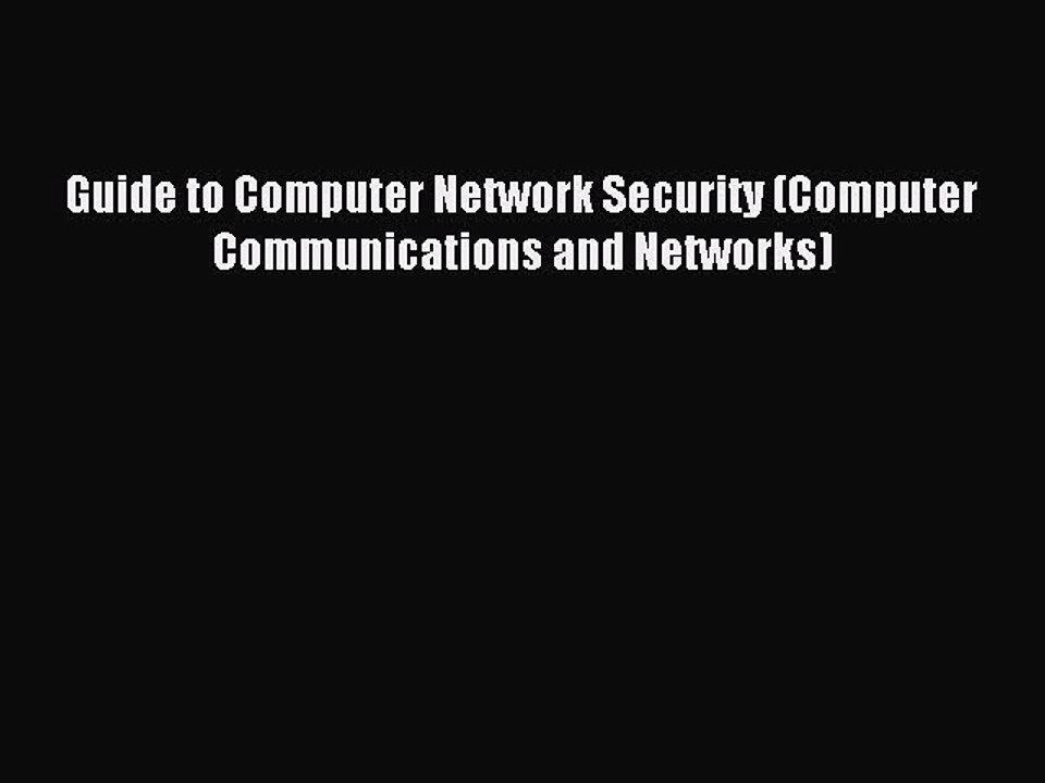 Download Guide to Computer Network Security (Computer Communications and Networks) PDF Free