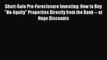 [Download] Short-Sale Pre-Foreclosure Investing: How to Buy No-Equity Properties Directly from