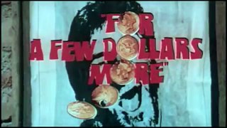 For a Few Dollars More (1965) Original Theatrical Trailer