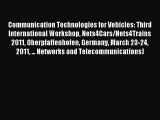 Download Communication Technologies for Vehicles: Third International Workshop Nets4Cars/Nets4Trains