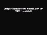 Read Design Patterns in Object-Oriented ABAP: SAP PRESS Essentials 15 Ebook Online