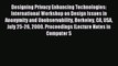 Read Designing Privacy Enhancing Technologies: International Workshop on Design Issues in Anonymity